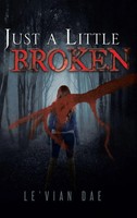 Le'vian Dae | Just A Little Broken | Buch | Englisch (2019) | Gebunden