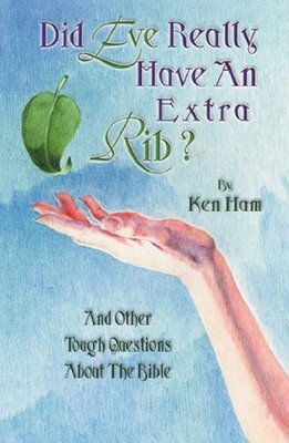 DID EVE HAVE AN EXTRA RIB PB,KEN HAM