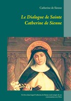 Catherine De Sienne | Le Dialogue De Sainte Catherine De Sienne | Taschenbuch