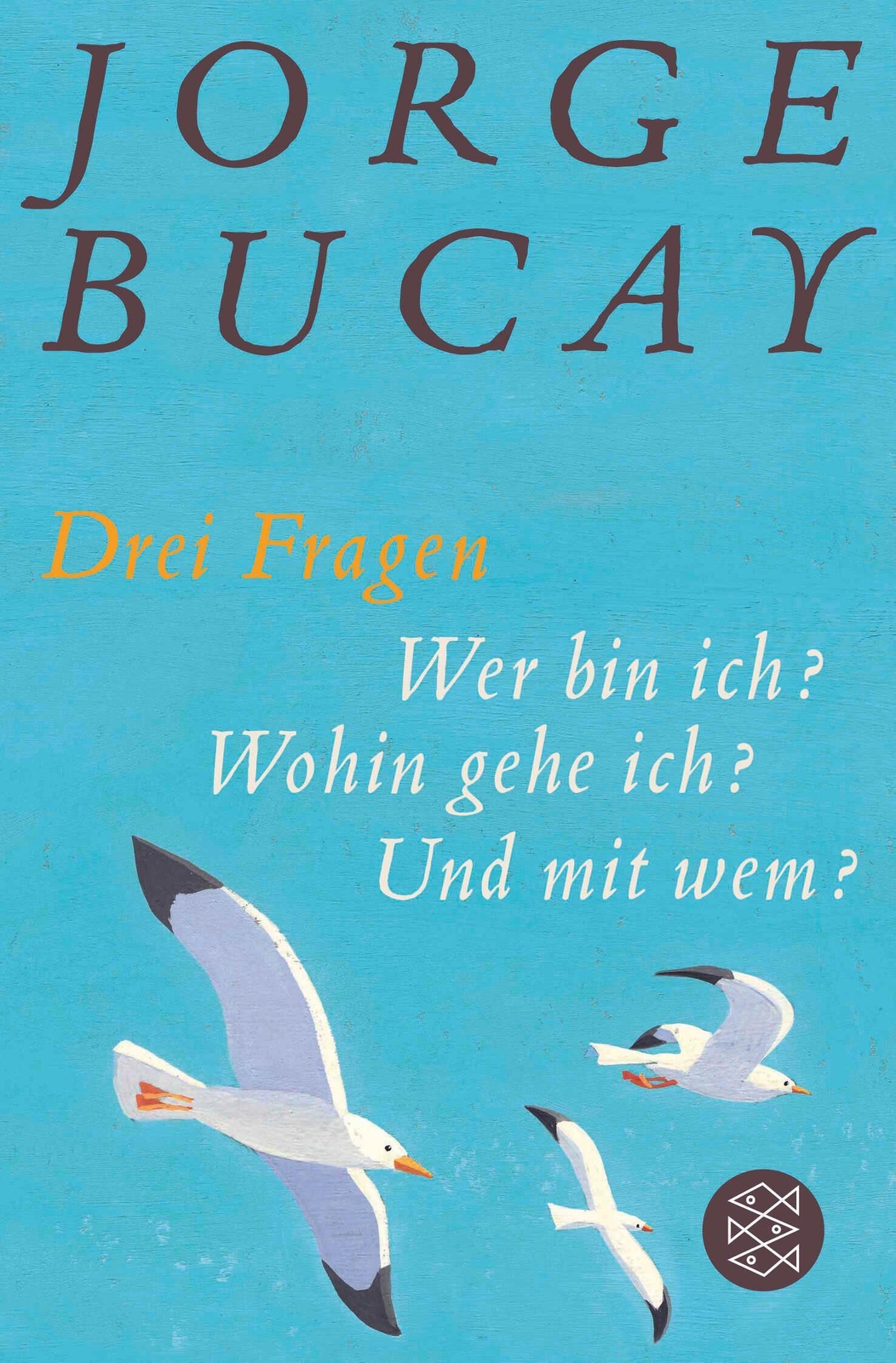 Thumbnail - Drei Fragen | Jorge Bucay | Wer Ich? Wohin Gehe Ich? Und Mit Wem? |