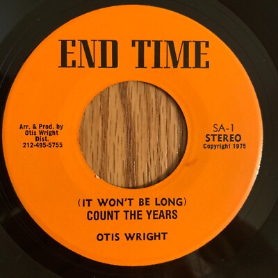 OTIS WRIGHT Lord Help Me Jesus / Count The Years 45 on End Time gospel funk