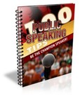 100 Public Speaking Tips! Utilize These Tips to Become A World Champion (EBook)