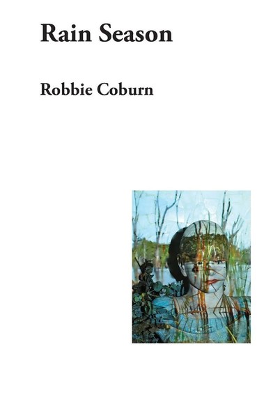 Robbie Coburn | Rain Season | Taschenbuch | Englisch (2015) | Ginninderra Press-image