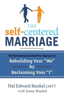 The Self-Centered Marriage Hal Runkel (u. a.) Taschenbuch Englisch 2012
