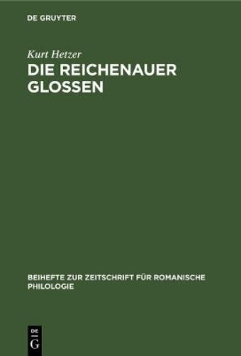 Kurt Hetzer Die Reichenauer Glossen (Hardback)