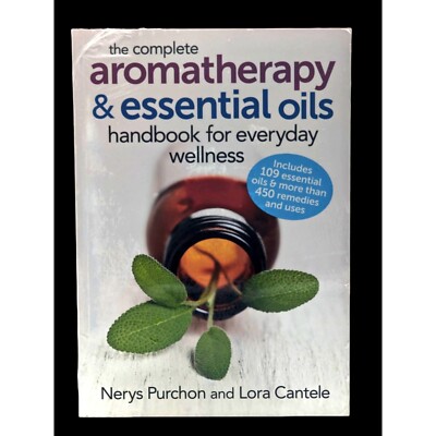 The Complete Aromatherapy And Essential Oils  Nerys Purchon NEW In Plastic