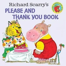Richard Scarry's Please and Thank You - Richard Scarry, 9780394826813, paperback