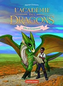 LAcadémie des dragons: Ellis et Éclaireuse (3)  von Chi... | Buch | Zustand gut