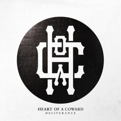 Heart of a Coward Deliverance (CD) Album