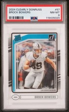 2024 PANINI CLEARLY DONRUSS #57 BROCK BOWERS PSA 8