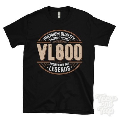 VL800 T-SHIRT - PREMIUM QUALITY MOTORCYCLING ENGINEERED FOR LEGENDS