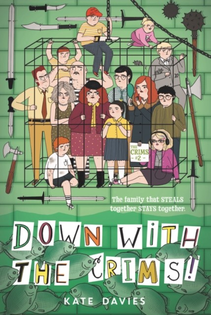 The Crims 2 Down with the Crims by Kate Davies PAPERBACK 9780062494153