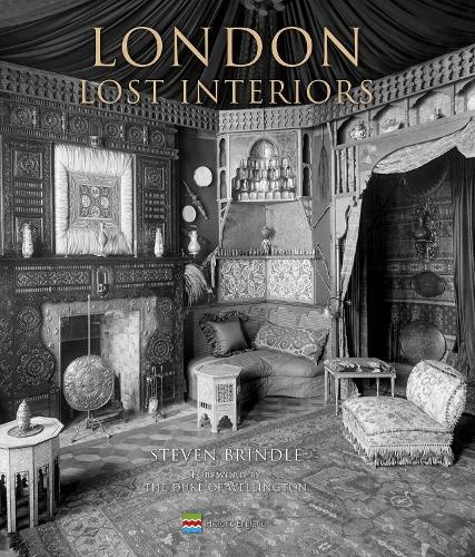 London Lost Interiors by Steven Brindle [Hardback]