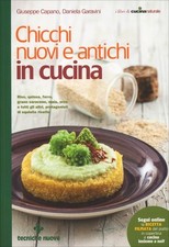 LIBRO CHICCHI NUOVI E ANTICHI IN CUCINA - GIUSEPPE CAPANO, DANIELA GARAVINI