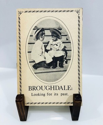 Broughdale Looking for Its Past By A.J. Shawyer 1981 Signed Ontario Local Histor