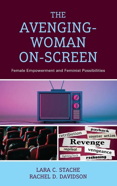 Avenging-Woman On-Screen | Female Empowerment And Feminist Possibilities | Buch-image