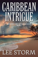 Lee Storm | Caribbean Intrigue | Taschenbuch | Englisch (2024) | Outskirts Press