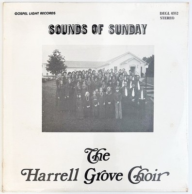 **Sealed** HARRELL GROVE CHOIR ''Sounds of Sunday'' Rare LP, Gospel Light Records