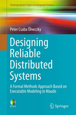 Designing Reliable Distributed Systems Peter Csaba Ölveczky Taschenbuch xviii