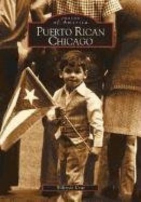 Wilfredo Cruz Puerto Rican Chicago (Taschenbuch) Images of America