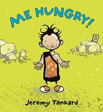 Me Hungry! by Tankard, Jeremy