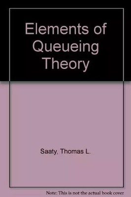 Elements of Queueing Theory, Thomas L. Saaty