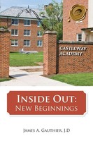 James A. Gauthier | Inside Out | Taschenbuch | Englisch (2014) | New Beginnings