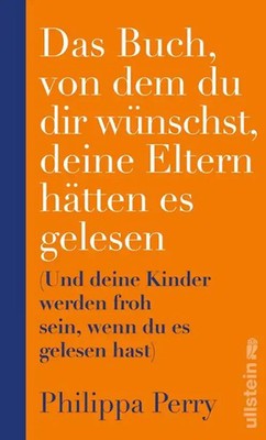Das Buch, von dem du dir wünschst, deine Eltern hätten es gelesen