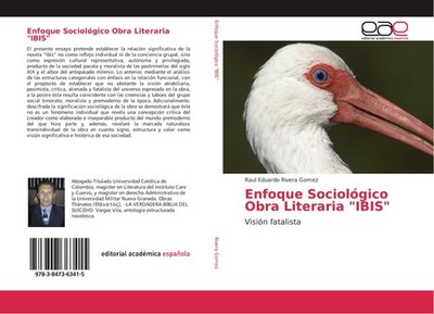 Enfoque Sociológico Obra Literaria ''IBIS'' Raul Eduardo Rivera Gomez