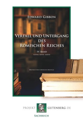 Verfall und Untergang des Römischen Reiches. IV. Band Edward Gibbon Taschenbuch