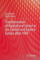 Transformation Of Agricultural Sector In The Central And Eastern Europe After 19