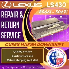 89661 - 50691 LS430 ECU Repair & Return - Quick Quality Service, 5 Year Warranty