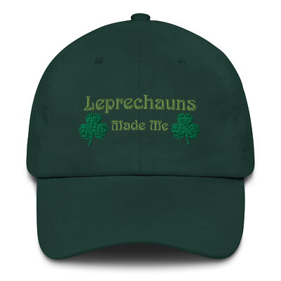 Leprechauns Made Me Do It Embroidered Dad Hat   St. Patrick s Day Cap