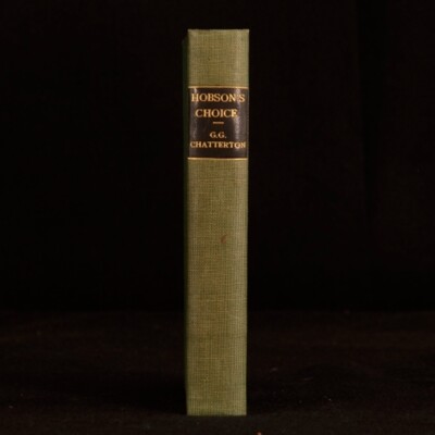 1913 Hobsons Choice First Edition Scarce G G Chatterton Bildungsromane Novel
