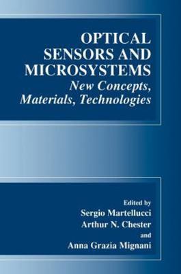 Optical Sensors and Microsystems: New Concepts, Materials, Technologies by 