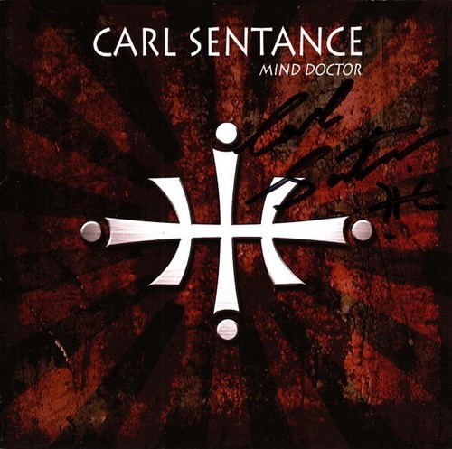 CD Carl Sentance - Mind Doctor (2009, Nazareth)