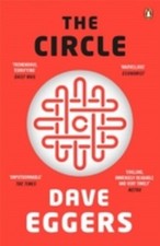 The Circle ~ Dave Eggers ~  9780241970379