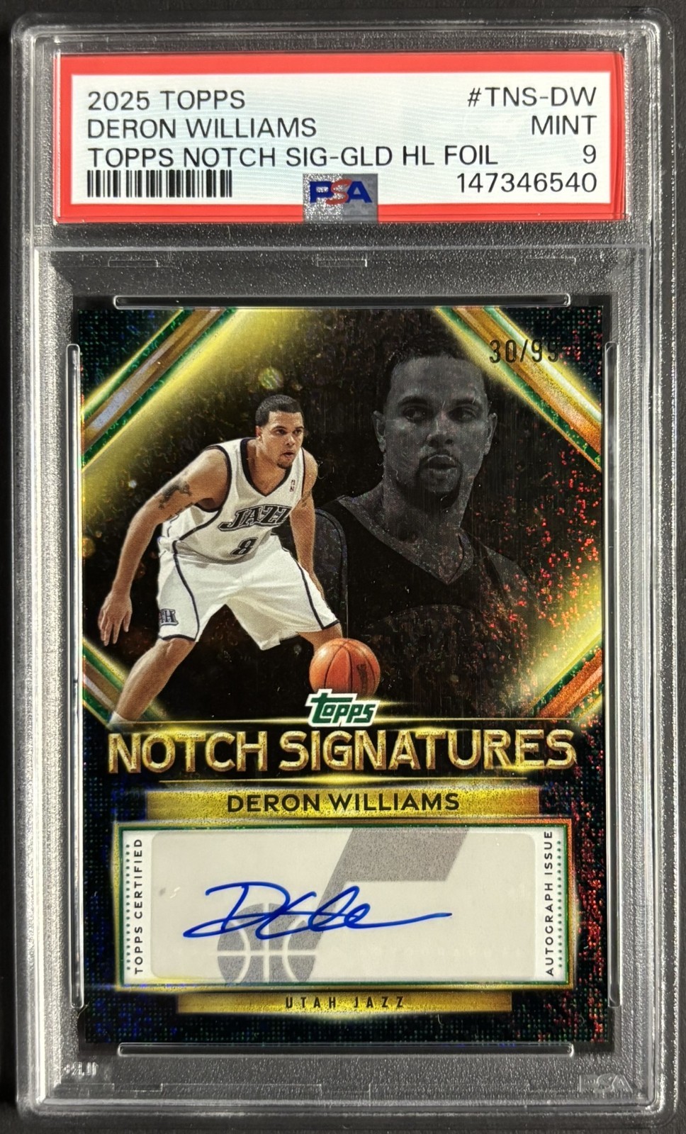 2025 TOPPS TOPPS NOTCH SIGNATURES GOLD HOLO FOIL DERON WILLIAMS 30/99 PSA 9 AUTO
