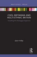 Cool Britannia And Multi-Ethnic Britain | Jason Arday | Taschenbuch | Englisch