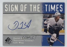2000-01 SP Authentic Sign of the Times Daniel Sedin #DS Auto HOF 0k70