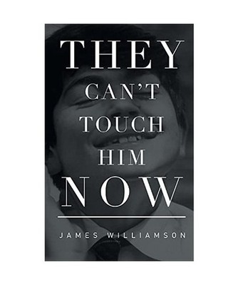 They Can't Touch Him Now, Williamson-Taylor, James Alfred