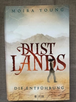 Dust Lands - Die Entführung von Moira Young