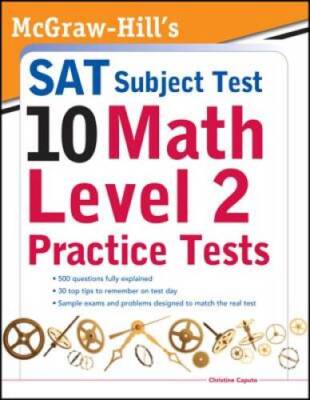 McGraw-Hills SAT Subject Test 10: Math Level 2 Practice Tests - Paperback - GOOD