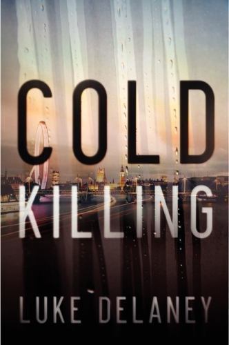 Cold Killing, Paperback by Delaney, Luke, Brand New, Free shipping in the US