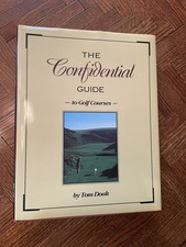 The Confidential Guide to Golf Courses - Tom ...