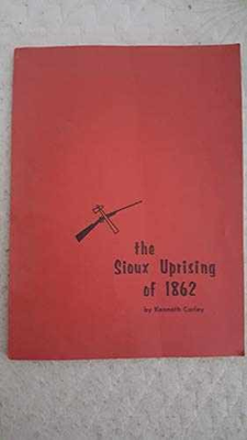 #ad #ad The Sioux Uprising of 1862 Paperback by Carley Kenneth Good $6.41