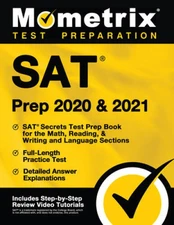 SAT Prep 2020 & 2021: SAT Secrets Test Prep Book for the Math, Readi - VERY GOOD