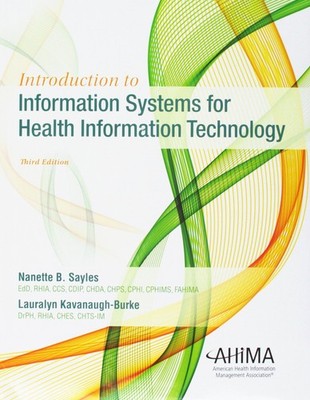 Introduction to Information Systems for Health Information Technology