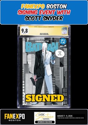 ABSOLUTE BATMAN #21 TWO-FACE CGC SS 9.8 SCOTT SNYDER SIGNED FANEXPO PRESALE