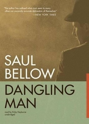 Dangling Man by Saul Bellow (English) MP3 CD Book